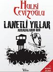 Lanetli Yıllar (Akbabaların Öcü)