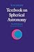 Textbook on Spherical Astro...