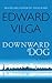 Downward Dog: A Novel