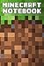 Minecraft Notebook