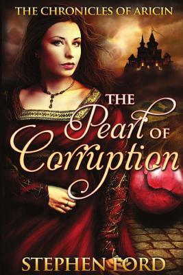 The Pearl Of Corruption (Chronicles of Aricin #2)