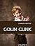 Colin Clink: Volume III