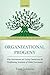 Organizational Progeny: Why Governments are Losing Control over the Proliferating Structures of Global Governance (Transformations In Governance)