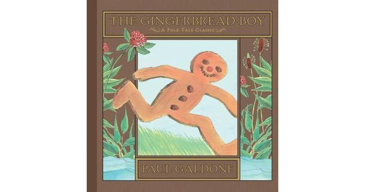 The Gingerbread Boy by Paul Galdone