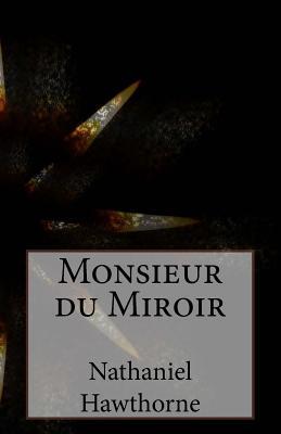 Monsieur du Miroir (Paperback)