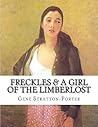 Freckles & A Girl of the Limberlost