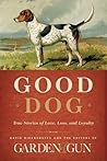 Good Dog: True St...