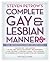 Steven Petrow's Complete Gay & Lesbian Manners: The Definitive Guide to Lgbt Life