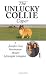 The Unlucky Collie Caper (A...