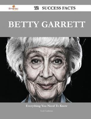 Betty Garrett 72 Success Facts - Everything You Need to Know about Betty Garrett