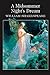 A Midsummer Night's Dream by William Shakespeare