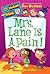 Mrs. Lane Is a Pain! (My We...