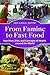 From Famine to Fast Food: N...
