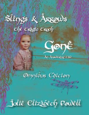Slings & Arrows and Gone Omnibus Edition