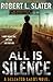 All is Silence: A Deserted Lands Novel