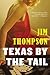 Texas by the Tail