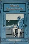Mark Seaworth, a Tale of a Young man's Search for His Sister and His Identity Mark Seaworth, a Tale of a Young man's Search for His Sister and His Identity