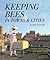 Keeping Bees in Towns and Cities by Luke Dixon