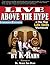 Live Above The Hype: A Hip Hop Life Skills Workbook (Student Edition)