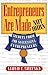 Entrepreneurs Are Made Not Born by Lloyd E. Shefsky Entrepreneurs Are Made Not Born by Lloyd E. Shefsky