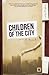 Children of the City: A Novel on Human Trafficking in America