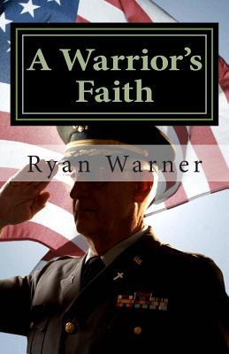 A Warrior's Faith