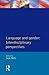 Language and Gender: Interdisciplinary Perspectives