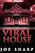 Viral House