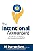 The Intentional Accountant:...