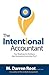 The Intentional Accountant by M Darren Root
