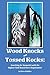 Wood Knocks & Tossed Rocks: Searching for Sasquatch with the Bigfoot Field Researchers Organization
