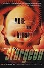 More Than Human by Theodore Sturgeon