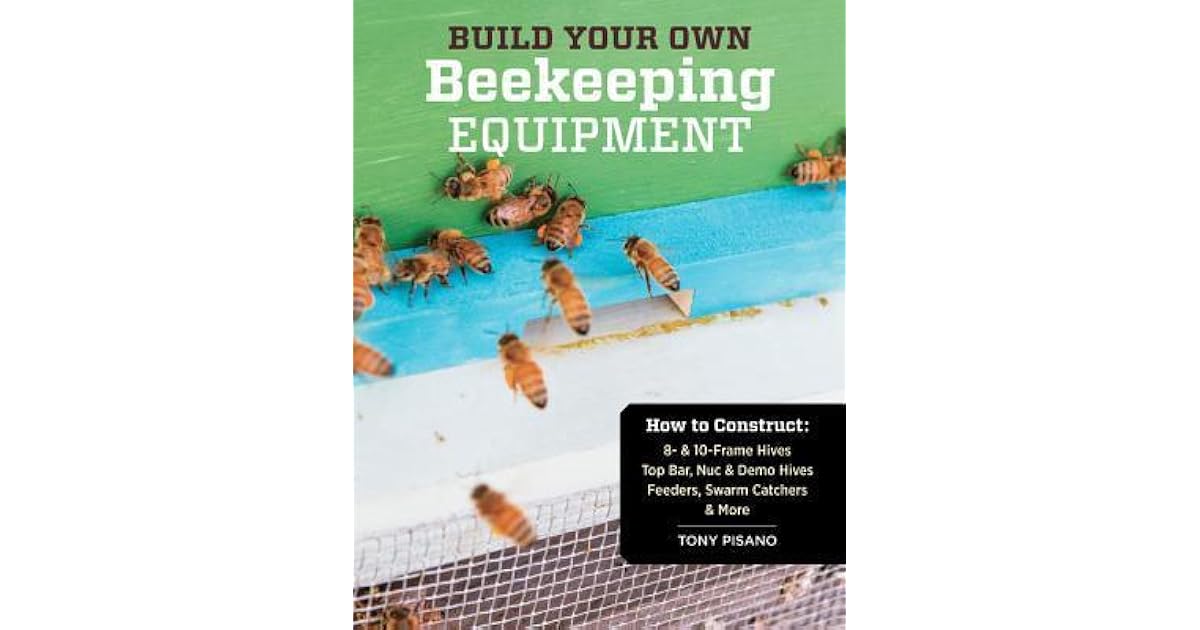 Build Your Own Beekeeping Equipment How to Construct Hive Bodies
