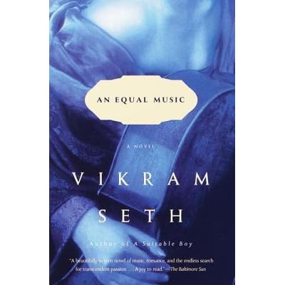 An Equal Music By Vikram Seth