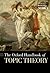 The Oxford Handbook of Topic Theory