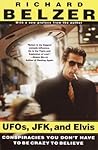 UFOs, JFK & Elvis...