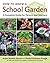 How to Grow a School Garden...