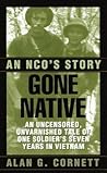 Gone Native: An NCO's Story
