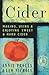 Cider: Making, Using & Enjoying Sweet & Hard Cider, 3rd Edition