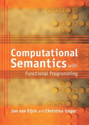 Computational Semantics with Functional Programming (Hardcover)