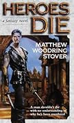 Heroes Die (The Acts of Caine, #1)