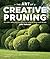 The Art of Creative Pruning by Jake Hobson