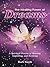 The Healing Power of Dreams: A Spiritual Process of Opening, Unfolding, and Evolving