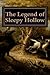 The Legend of Sleepy Hollow
