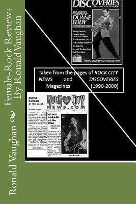 Female-Rock Reviews By Ronald Vaughan
