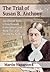 The Trial of Susan B. Antho...