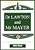 Dr LAWTON and Mr MAYER