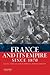 France and Its Empire Since 1870