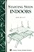 Starting Seeds Indoors by Ann Reilly