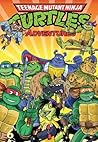 Teenage Mutant Ninja Turtles Adventures Vol. 6 by Dean Clarrain
